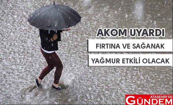 İSTANBUL’DA FIRTINA VE YAĞIŞ ETKİSİNİ GÖSTERECEK İSTANBUL’DA FIRTINA VE YAĞIŞ ETKİSİNİ GÖSTERECEK